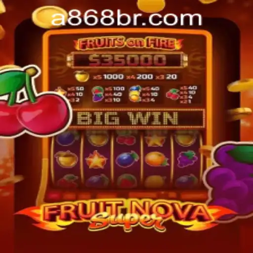 FruitNovaSuper: A Thrilling Game Experience with 868bet PH Login