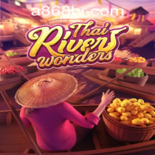 Exploring the Thrills of ThaiRiverWonders with 868bet PH Login